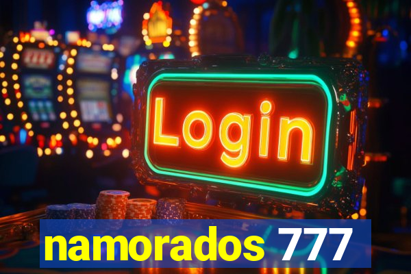 namorados 777